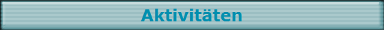 Aktivit�ten