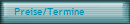 Preise/Termine